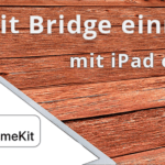 Apple Home Bridge mit iPad